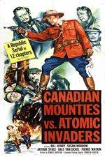 Watch Canadian Mounties vs. Atomic Invaders Wootly