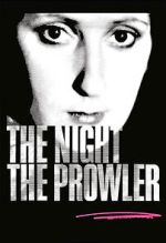 Watch The Night, the Prowler Wootly