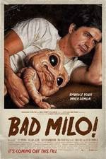 Watch Bad Milo Wootly