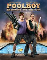 Watch Poolboy: Drowning Out the Fury Wootly