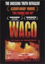 Watch Waco: The Rules of Engagement Wootly