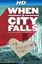 Watch When a City Falls Wootly