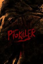 Watch Pig Killer Wootly