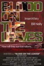 Watch Blood on the Leaves Wootly