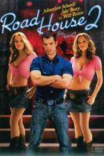 Watch Road House 2 Last Call Wootly