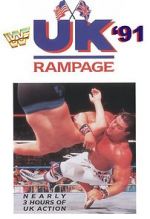 Watch WWF UK Rampage \'91 (TV Special 1991) Wootly