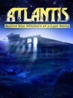 Watch Atlantis: Secret Star Mappers of a Lost World Wootly