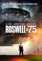 Watch Aliens, Abductions & UFOs: Roswell at 75 Wootly
