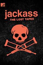 Watch Jackass: The Lost Tapes Wootly