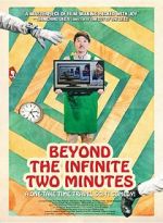 Watch Beyond the Infinite Two Minutes Wootly