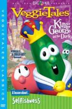 Watch VeggieTales King George and the Ducky Wootly