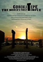 Watch Gobeklitepe: The World\'s First Temple Wootly