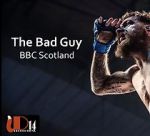 Watch The Bad Guy (TV Short 2019) Wootly