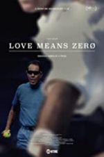 Watch Love Means Zero Wootly