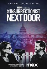 Watch The Insurrectionist Next Door Wootly