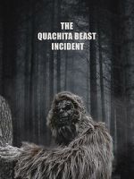 Watch The Quachita Beast incident Wootly