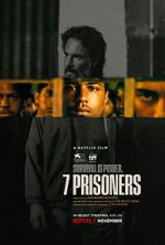 Watch 7 Prisoners Wootly