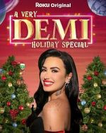 Watch A Very Demi Holiday Special (TV Special 2023) Wootly