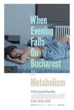 Watch When Evening Falls on Bucharest or Metabolism Wootly