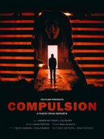 Watch Compulsion (Short 2017) Wootly