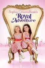 Watch Sophia Grace & Rosie's Royal Adventure Wootly