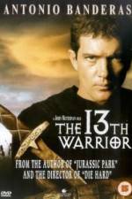 Watch The 13th Warrior Wootly