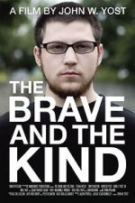 Watch The Brave and the Kind Wootly