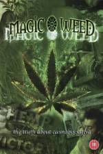 Watch Magic Weed: The Truth About Cannabis Sativa Wootly