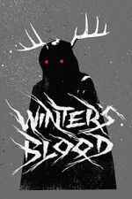 Watch Winter's Blood (Short 2019) Wootly