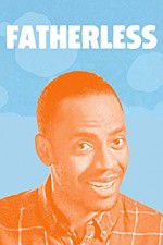 Watch Fatherless Wootly