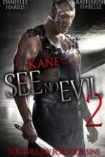 Watch See No Evil 2 Wootly