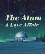 Watch The Atom a Love Story Wootly