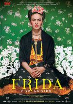 Watch Frida. Viva la Vida Wootly