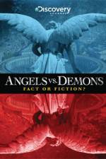 Watch Angels vs Demons Fact or Fiction Wootly