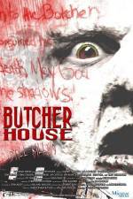 Watch Butcher House Wootly