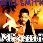 Watch Will Smith: Miami Wootly