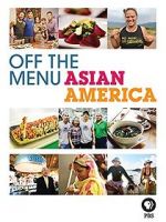 Watch Off the Menu: Asian America Wootly