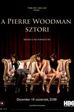 Watch The Pierre Woodman Story Wootly