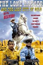 Watch The Lone Ranger and the Lost City of Gold Wootly