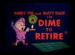 Watch Dime to Retire (Short 1955) Wootly