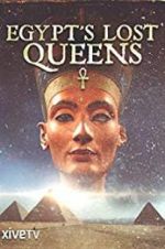 Watch Egypt\'s Lost Queens Wootly