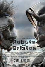 Watch Robots of Brixton Wootly