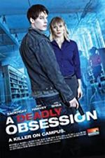Watch A Deadly Obsession Wootly