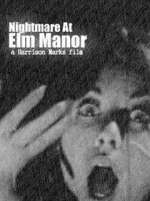 Watch Nightmare at Elm Manor Wootly