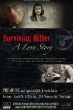 Watch Surviving Hitler A Love Story Wootly