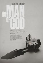 Watch No Man of God Wootly