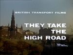Watch They Take the High Road (Short 1960) Wootly