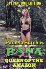 Watch Rana, Queen of the Amazon Wootly