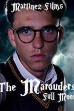 Watch The Marauders: Full Moon Wootly