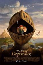 Watch The Tale of Despereaux Wootly